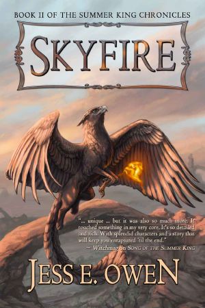 [The Summer King Chronicles 02] • Skyfire